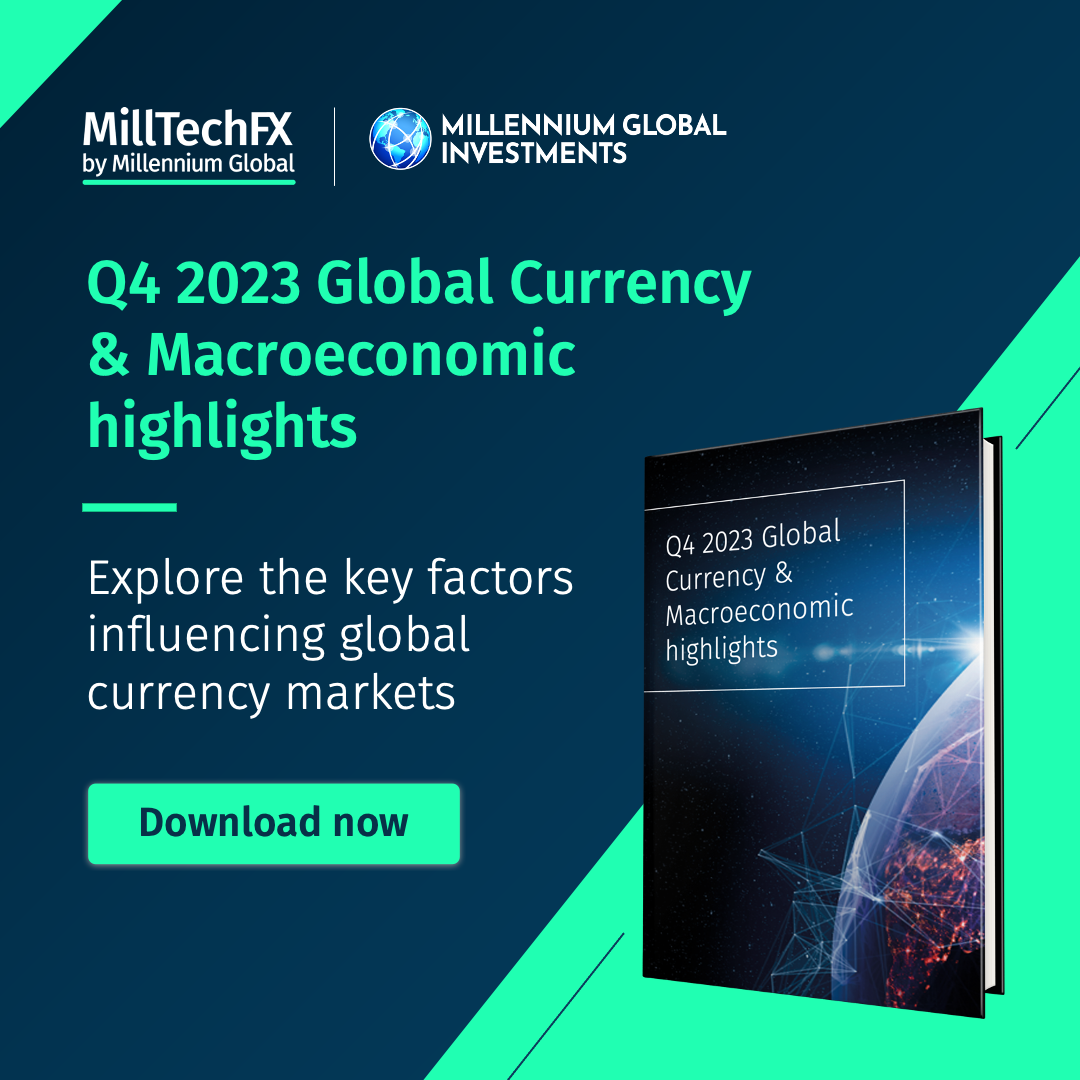 Q4 2023 Global Currency & Macroeconomic Highlights MillTechFX