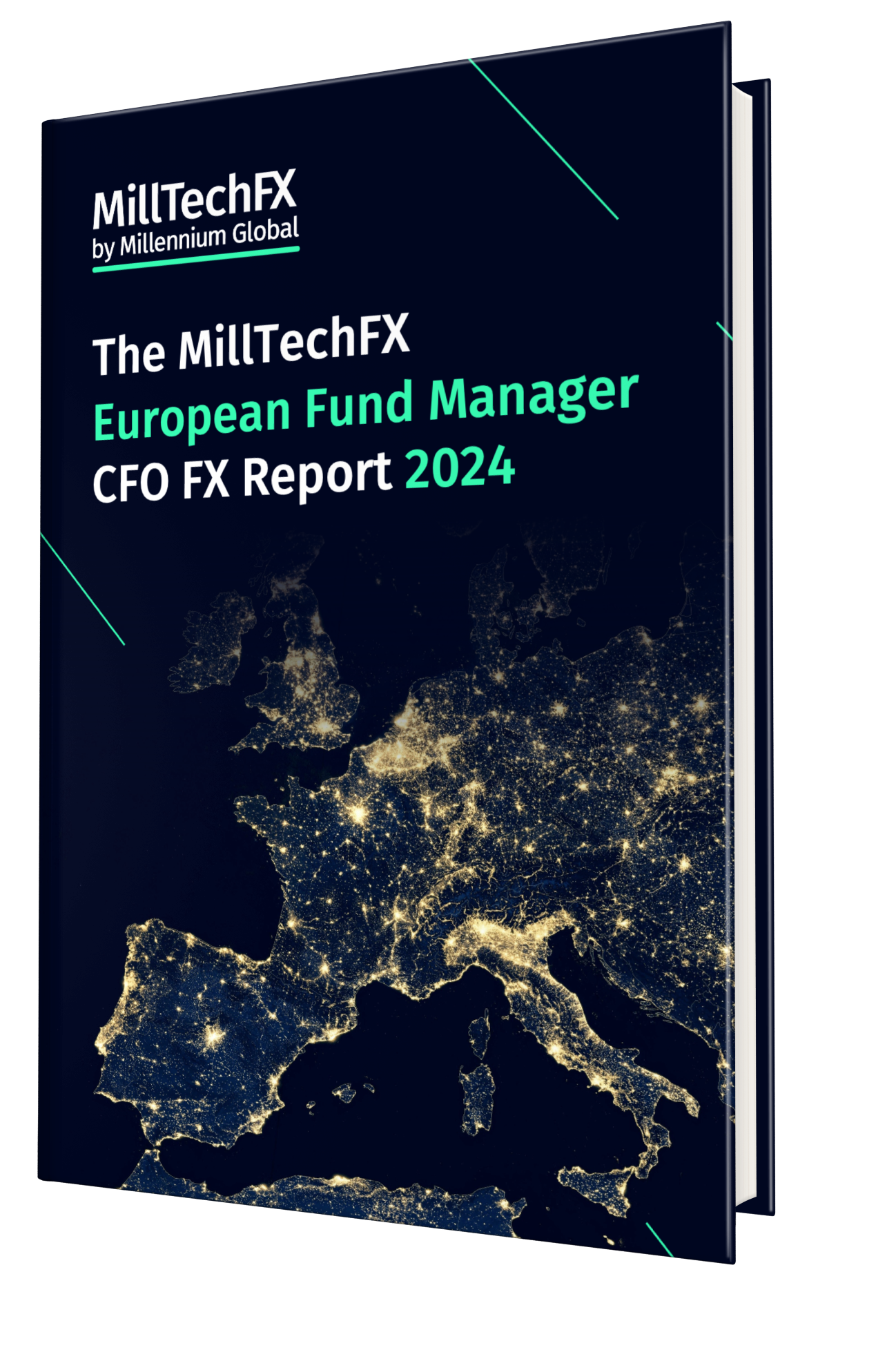 The MillTechFX European Fund Manager CFO FX Report 2024 MillTechFX